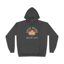 Coffee Because Adulting Sucks Hoodie