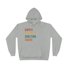 Coffee Because Adulting Sucks Hoodie with 803 Outpost Logo