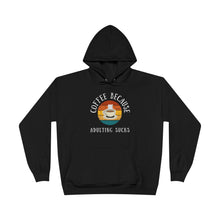 Coffee Because Adulting Sucks Hoodie