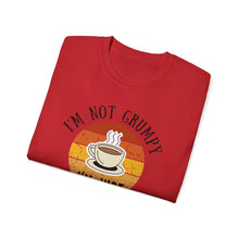 I'm not grumpy, I'm just pre-coffee