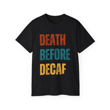 Death Before Decaf